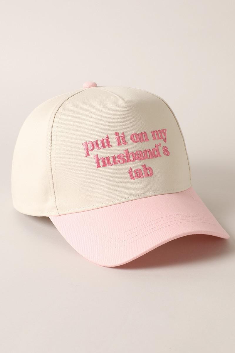 Put It On My Husbands Tab Trucker Hat