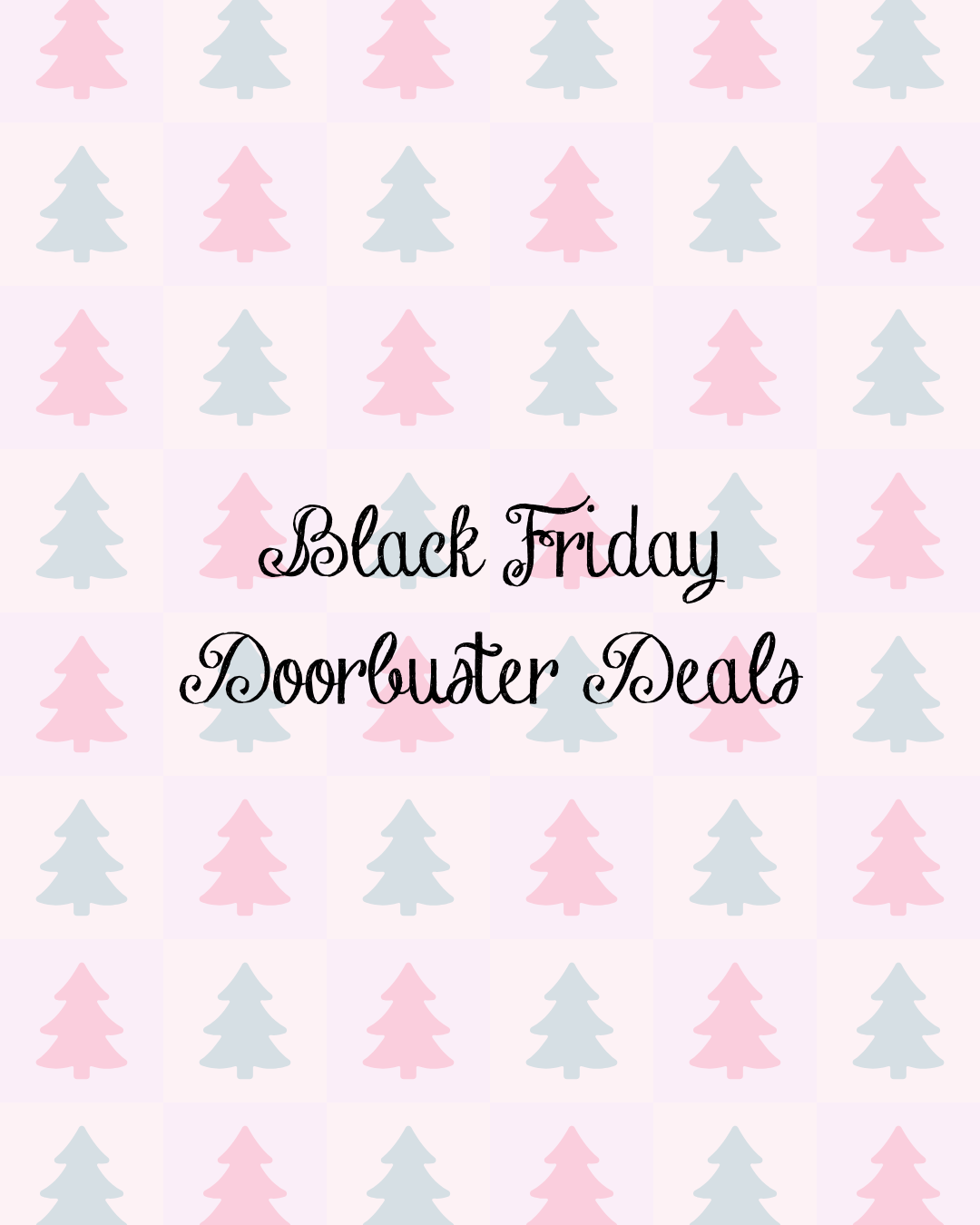 Black Friday Door Busters
