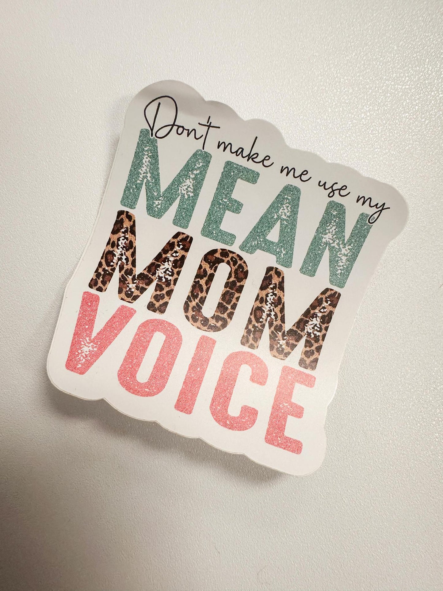 Mean Mom Voice Sticker