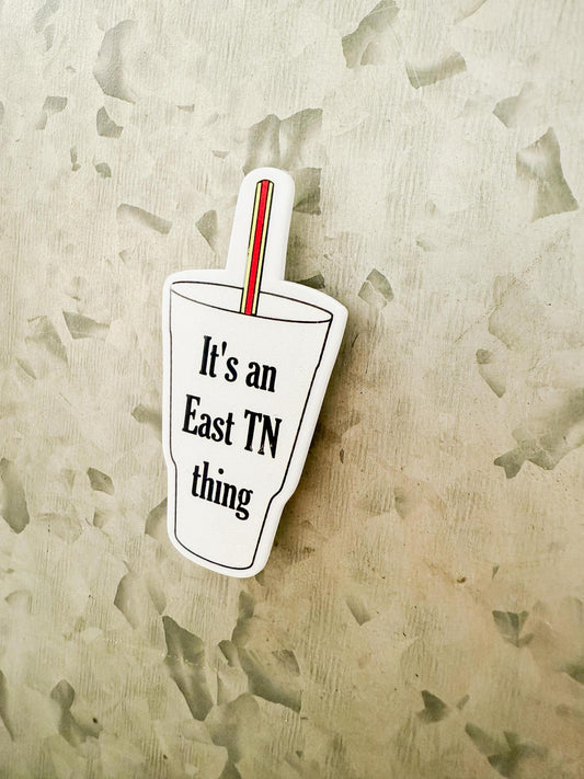 It's an East TN Thing Magnet