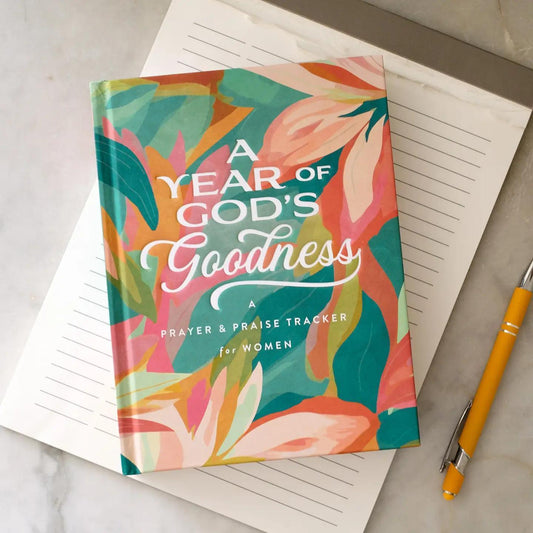 A Year of God's Goodness: A Prayer & Praise Tracker for Woman Book