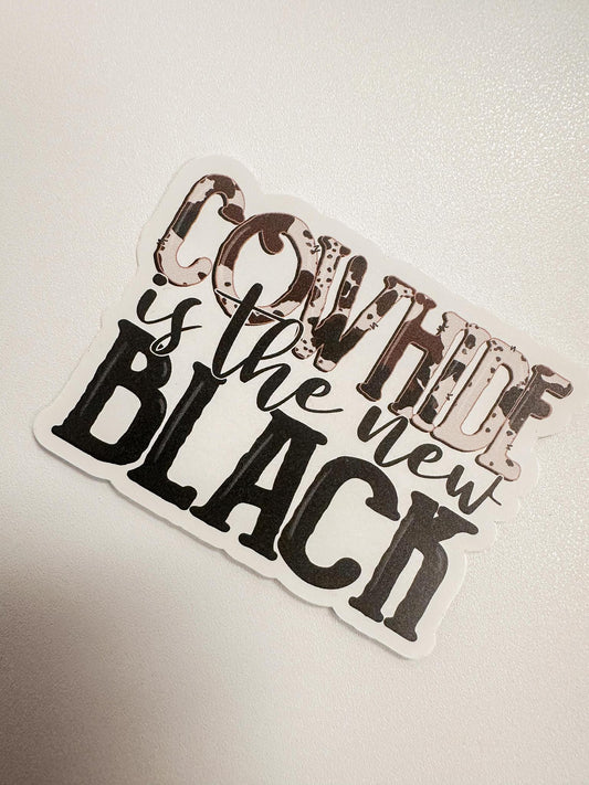 Cowhide is the new Black Sticker