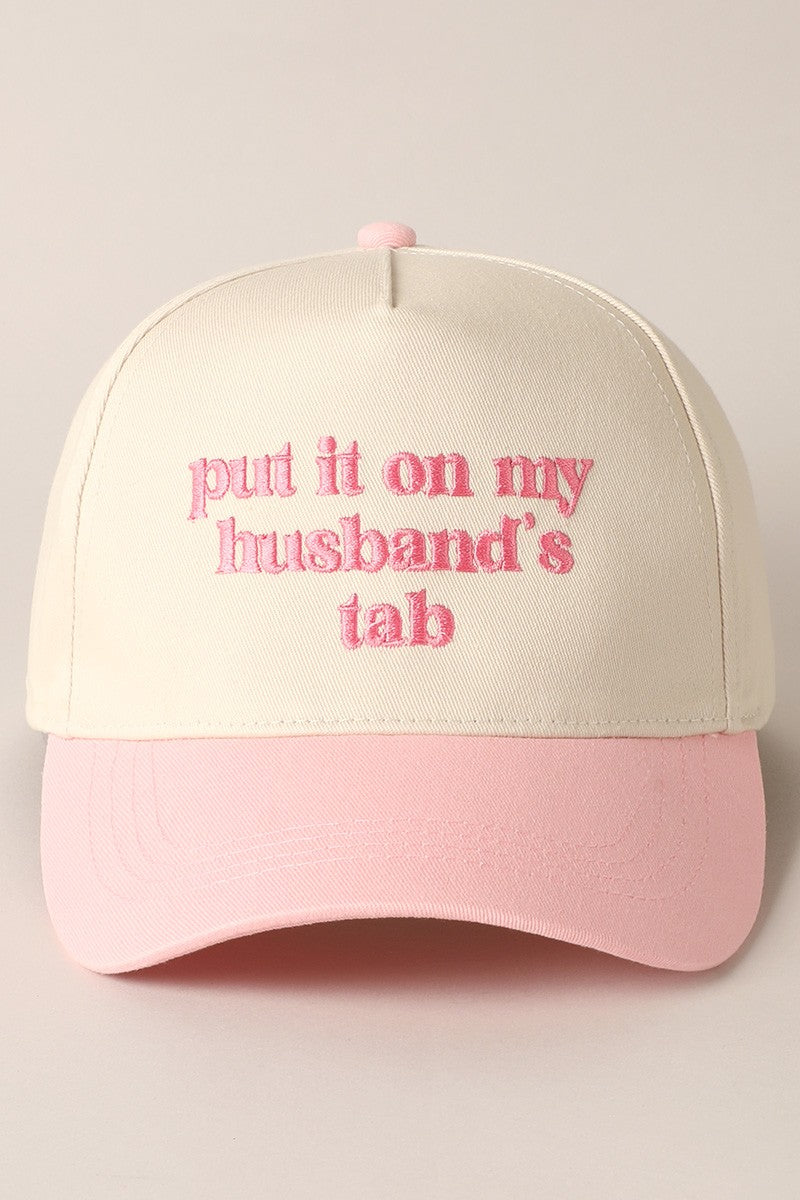Put It On My Husbands Tab Trucker Hat