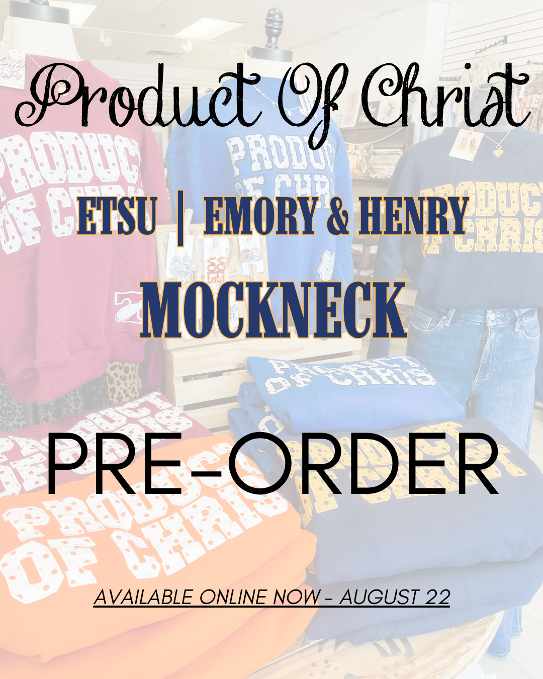 Pre-Order Product of Christ- Etsu / Emory & Henry Mock Neck