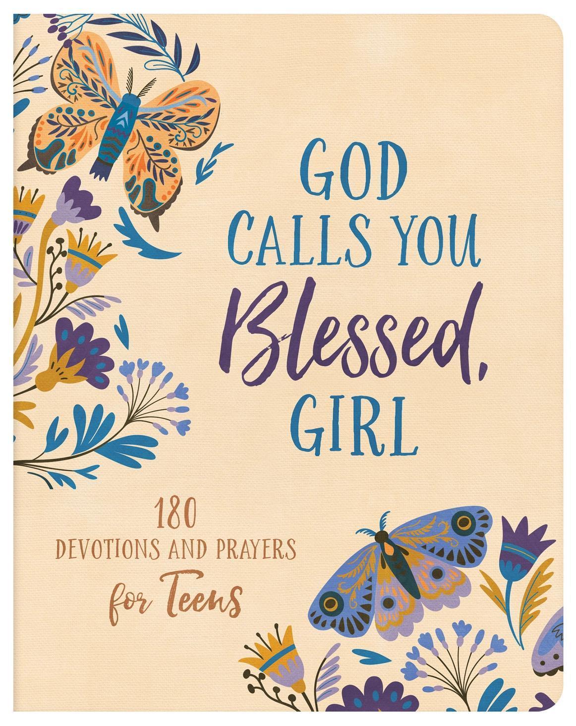 God Calls You, Blessed Girl Devotions & Prayer Book