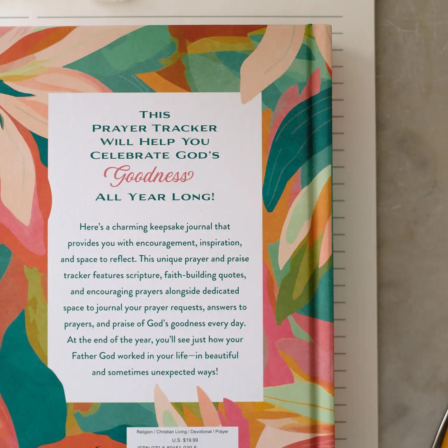 A Year of God's Goodness: A Prayer & Praise Tracker for Woman Book