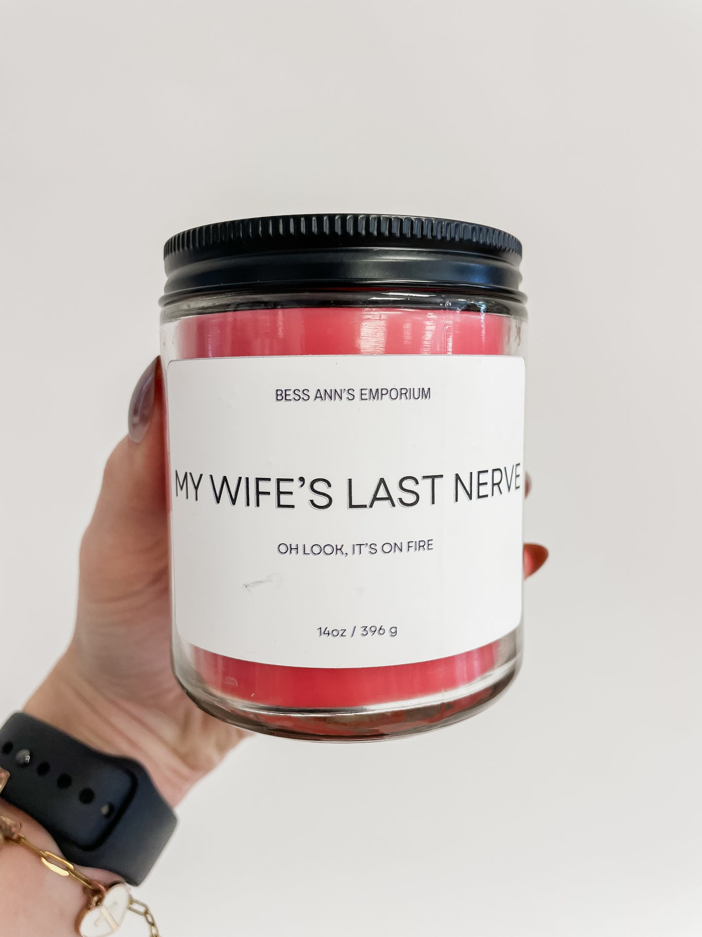 My Wifes Last Nerve (oh look its on fire) Candle
