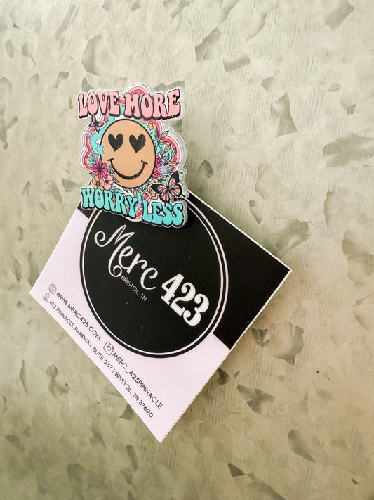 Love More Worry Less Clip Magnet
