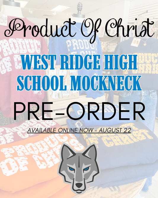 PRE-ORDER Product of Christ- West Ridge Mock Neck