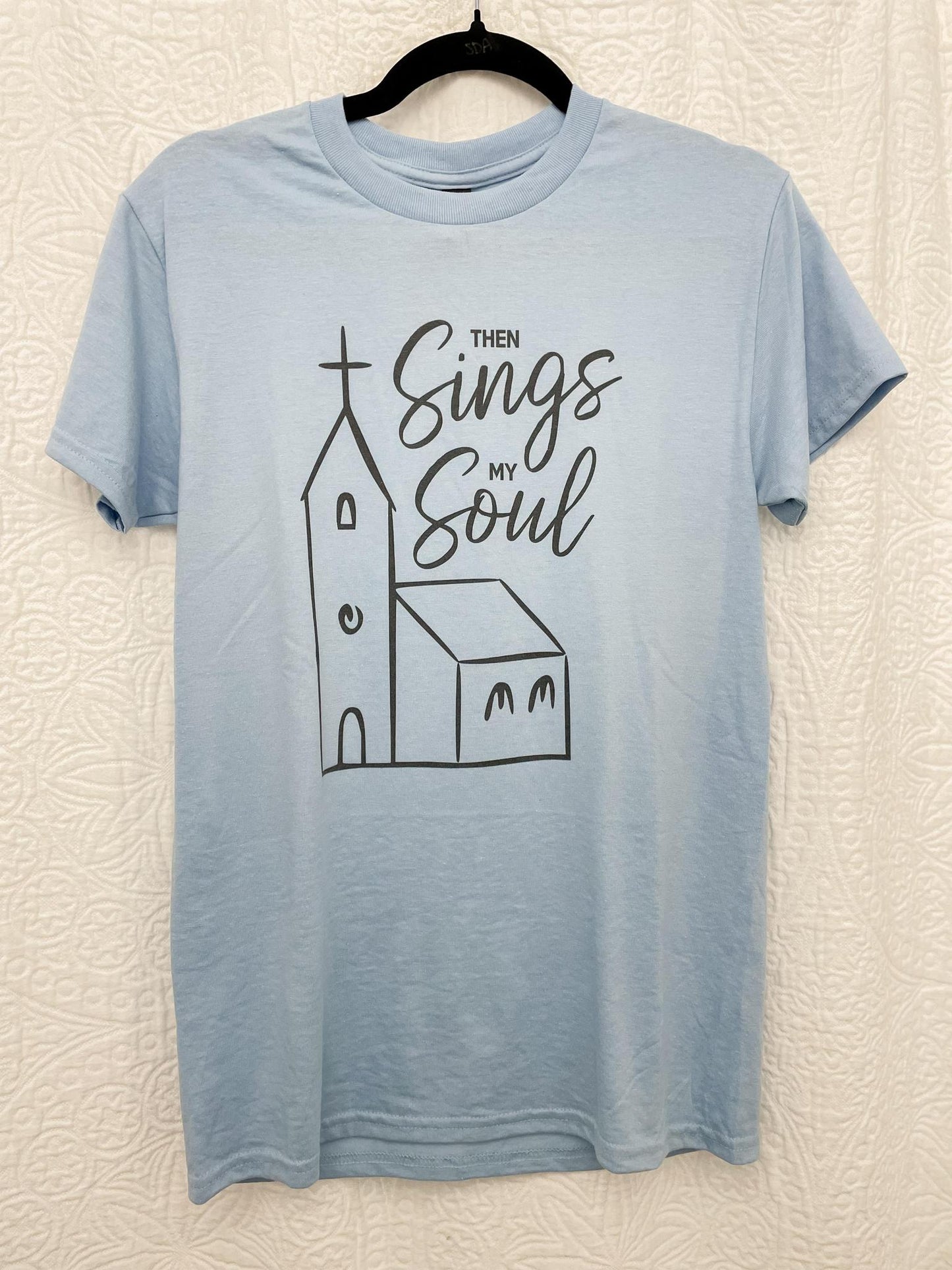 Then Sings The Soul Graphic Tee