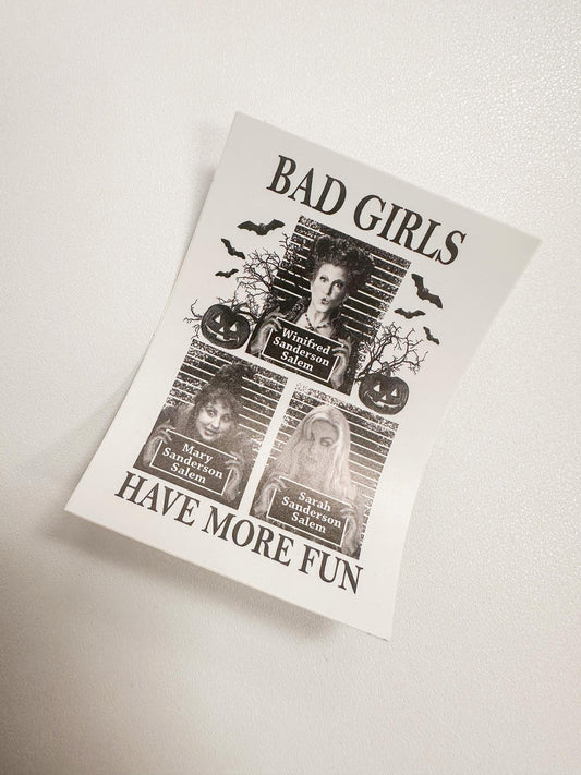 Bad Girls Have More Fun Sticker