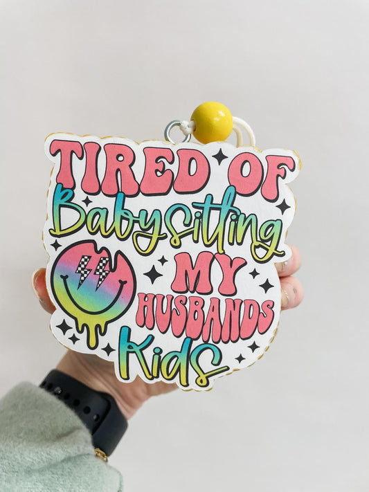 Tired Of Baby Sitting Freshie