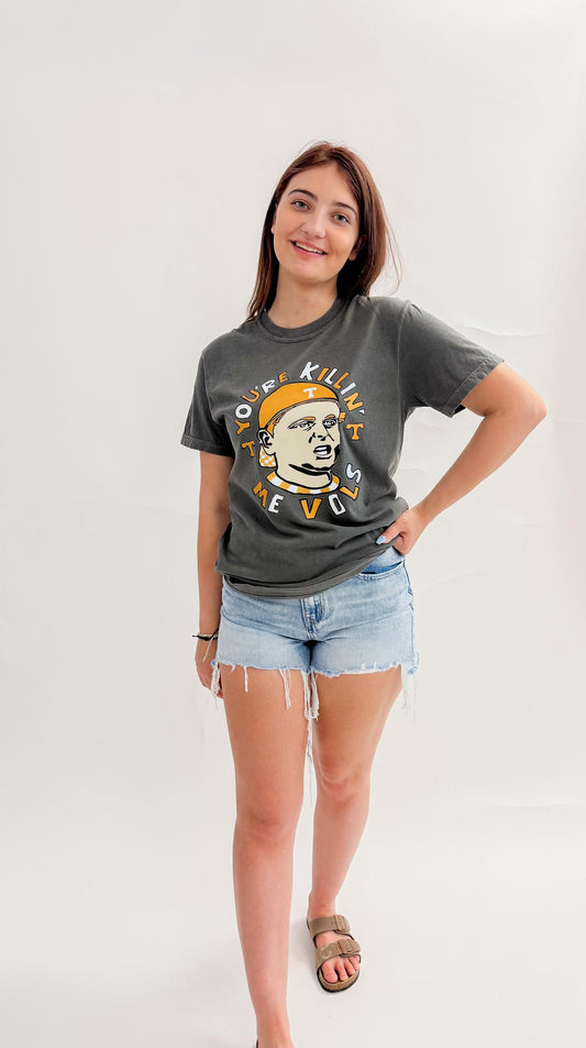You're Killing Me VOLS Graphic Tee
