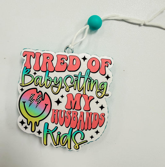 Tired of Babysitting